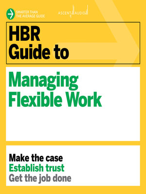 cover image of HBR Guide to Managing Flexible Work